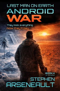Android War - LAST MAN ON EARTH, #4