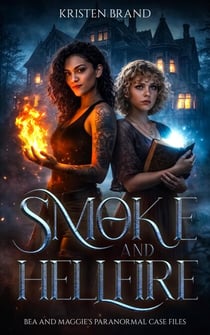 Smoke and Hellfire - The Shadow Journals, #1