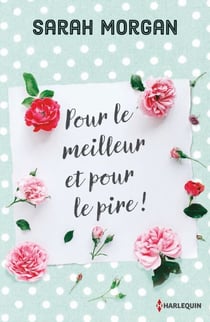 Pour le meilleur et pour le pire - S'abandonner à la passion au risque de découvrir ses côtés les plus sombres ?