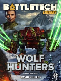 BattleTech Legends: Wolf Hunters - BattleTech Legends