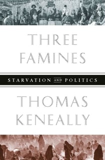 Three Famines - Starvation and Politics