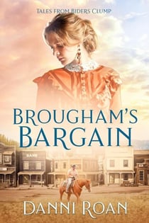Broughham's Bargain - Tales from Biders Clump, #15