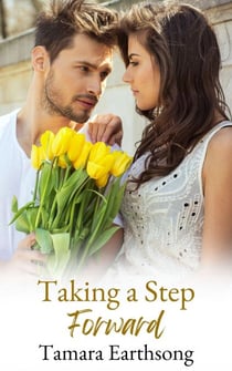 Taking a Step Forward - Love's Landing, #5