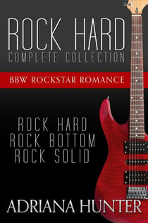 Rock Hard: Complete BBW Rockstar Romance Series