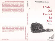 L'arbre qui cachait la mer - (Théâtre)
