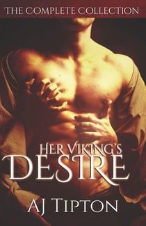 Her Viking's Desire: The Complete Collection - Her Viking's Desire