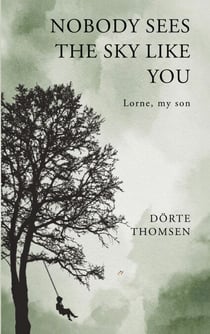 Nobody sees the sky like you...Lorne, my son