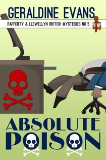 Absolute Poison #5 - Rafferty & Llewellyn British Mysteries, #5
