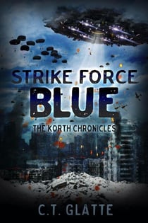 Strike Force Blue - The Korth Chronicles, #3