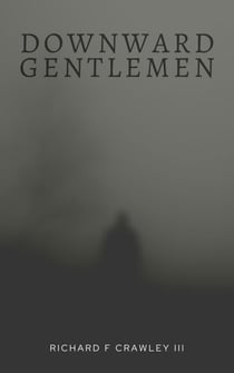 Downward Gentlemen
