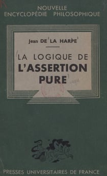 La logique de l'assertion pure - Analyse des opérations fondamentales