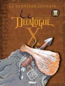 Le Décalogue - Tome 10 - La Dernière Sourate