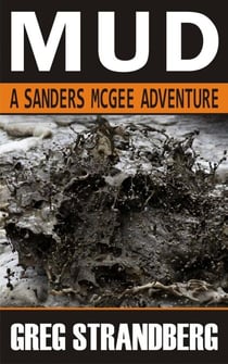 Mud - Sanders McGee Adventures, #3