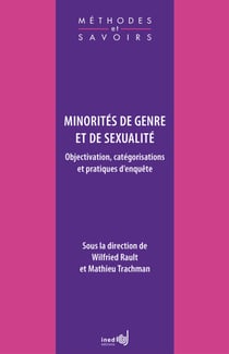Minorités de genre et de sexualité - Objectivation, catégorisations et pratiques d’enquête