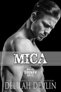 Mica - Montana Bounty Hunters: Dead Horse, MT, #8