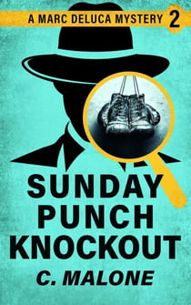 Sunday Punch Knockout - Detective DeLuca Mysteries, #2