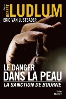 Le danger dans la peau - La sanction de Bourne