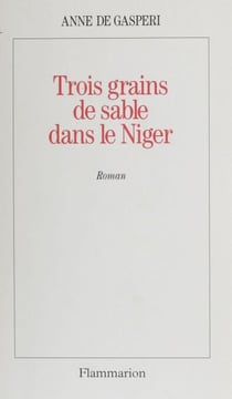 Trois grains de sable dans le Niger
