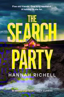 The Search Party - the most gripping and unputdownable crime thriller perfect for the holiday season!