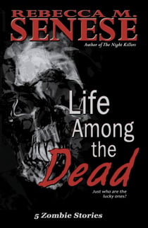 Life Among the Dead: 5 Zombie Stories