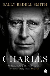 Charles - 'The royal biography everyone's talking about' The Daily Mail
