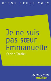 Je ne suis pas sœur Emmanuelle
