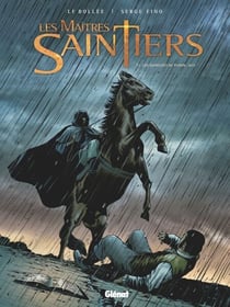Les Maîtres-Saintiers - Tome 02 - Les Sanglots de plomb, 1815