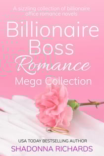 Billionaire Boss Romance Mega Collection - Billionaire Boss Romance Collection, #3