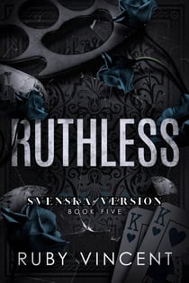 Ruthless (Swedish) - Korthuset, #5