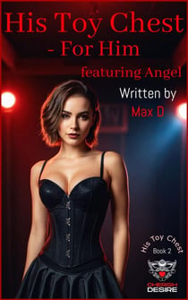 His Toy Chest - For Him featuring Angel - Angel and Tom / Ronin, #8