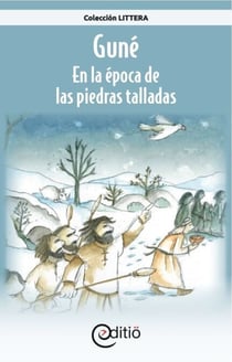 Guné – En la época de las piedras talladas - Sobre la línea del tiempo