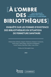 À l’ombre des bibliothèques - Enquête sur les formes d'existence des bibliothèques en situation de fermeture sanitaire