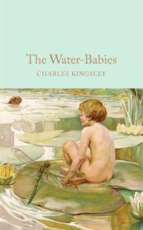 The Water-Babies - A Fairy Tale for a Land-Baby