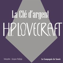 La clef d'argent - La collection HP Lovecraft