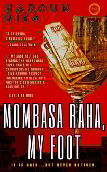 Mombasa Raha, My Foot - Mombasa Raha, My Foot, #1