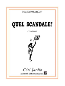 Quel scandale