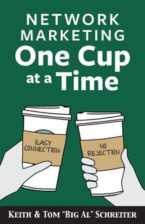 Network Marketing One Cup at a Time