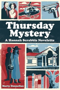 Thursday Mystery - A Hannah Scrabble Novelette - Hannah Scrabble Cozy Mysteries