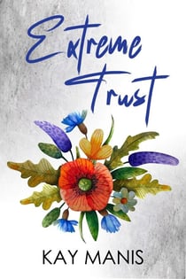 Extreme Trust (Steamy Sports Romance) - X-Treme Love Series