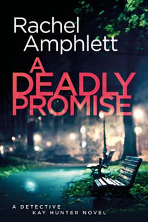 A Deadly Promise - Kay Hunter, #13