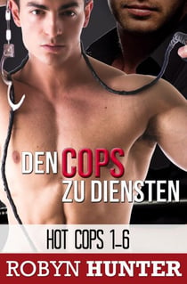 Den Cops zu Diensten (Sammelband) - Hot Cops