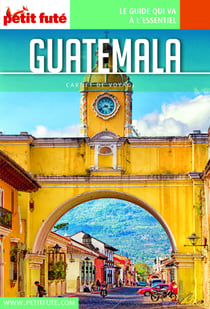 GUATEMALA 2016 Carnet Petit Futé