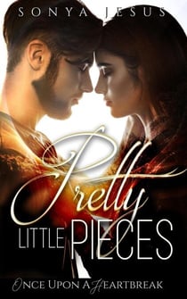 Pretty Little Pieces - Once Upon a Heartbreak