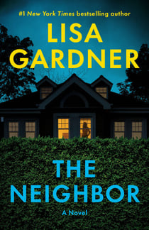 The Neighbor - A Novel