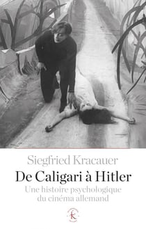 De Caligari à Hitler - Une histoire psychologique du cinéma allemand