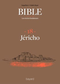 La Bible - Les récits fondateurs T18 - Jéricho