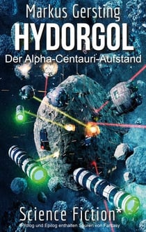 Hydorgol - Der Alpha-Centauri-Aufstand