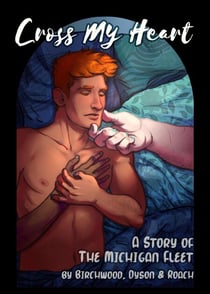 Cross My Heart - Stories From The Michigan Fleet, #5