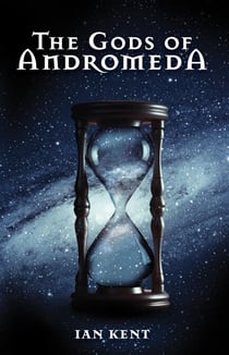 The Gods of Andromeda - Science Fiction - Quantum series, #5