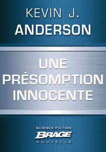 Une présomption innocente